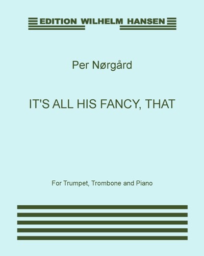 It's All His Fancy, That — 佩尔·诺高