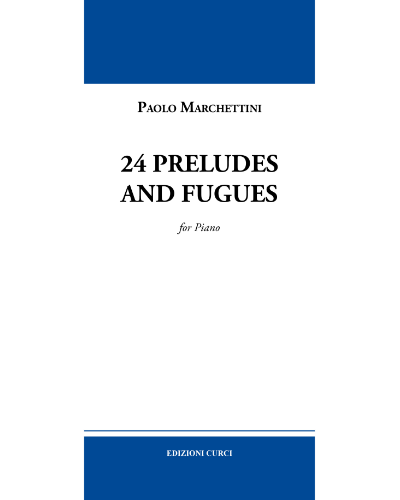 24 Preludes and Fugues — Paolo Marchettini