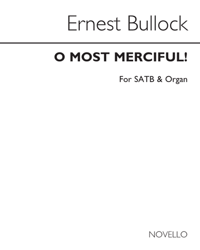 O Most Merciful! — Ernest Bullock