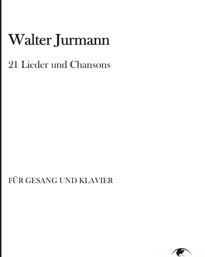 21 Lieder and Chansons — Walter Jurmann