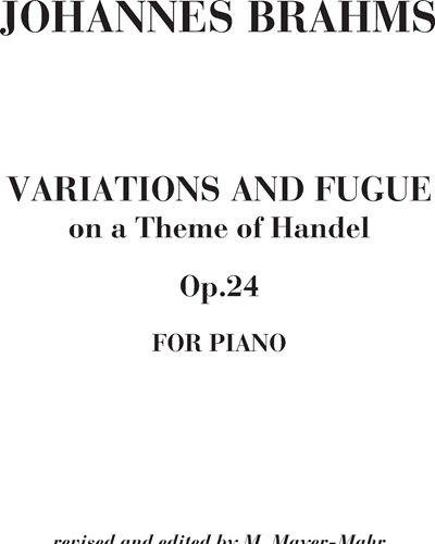 Variations and Fugue on a Theme of Handel, op. 24 — 勃拉姆斯