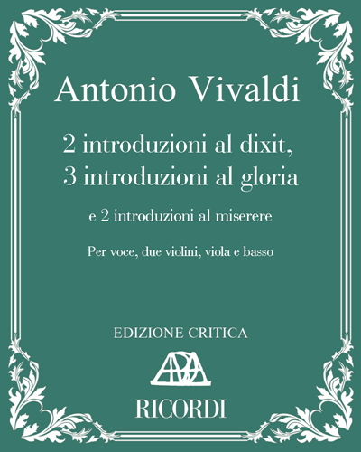 2 Introduzioni al Dixit, 3 Introduzioni al Gloria & 2 Introduzioni al Miserere — 维瓦尔第