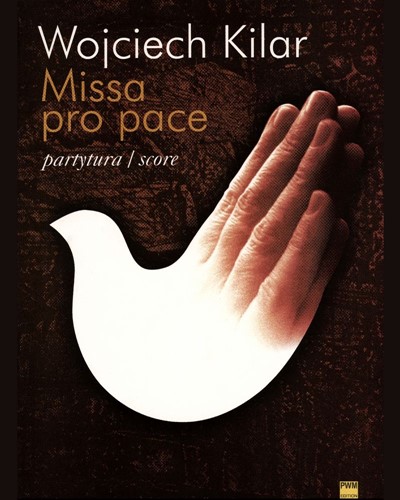 Missa pro pace — Wojciech Kilar
