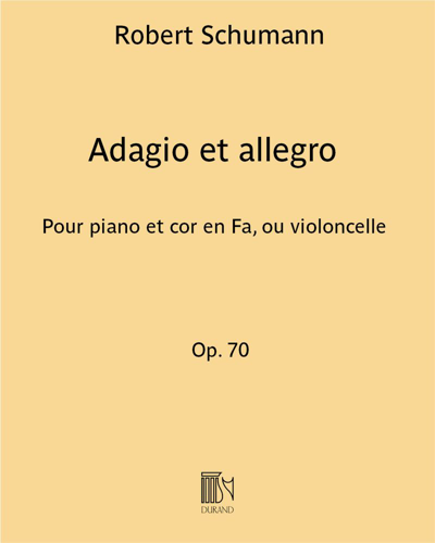 Adagio and Allegro, op. 70 — 舒曼