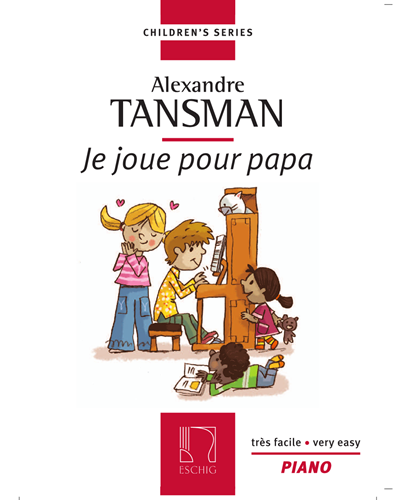 Je joue pour papa — Alexandre Tansman