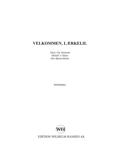 Velkommen, lærkelil — Bjarne Martin