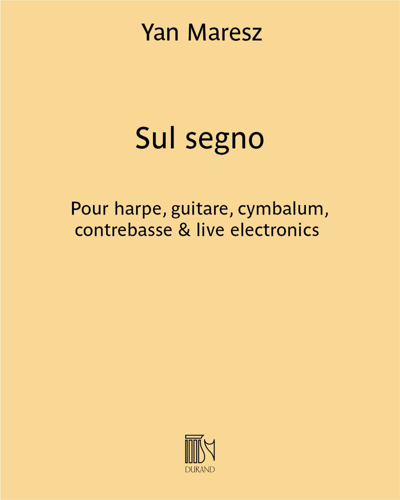 Sul segno — Yan Maresz