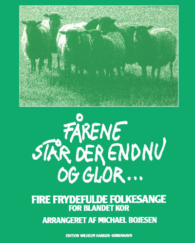 Fårene står der endnu og glor... — Michael Bojesen
