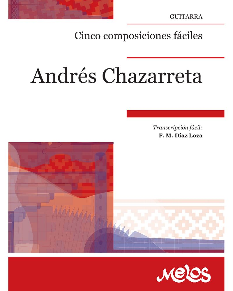 Five Easy Compositions — Andrés Chazarreta