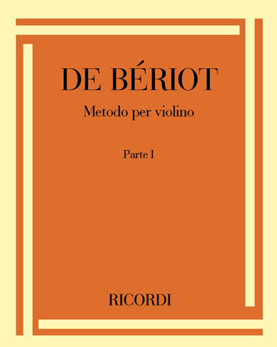 Metodo per violino - Parte I — Charles Auguste de Bériot