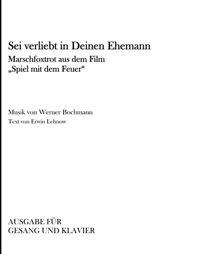 Sei verliebt in Deinen Ehemann — Werner Bochmann