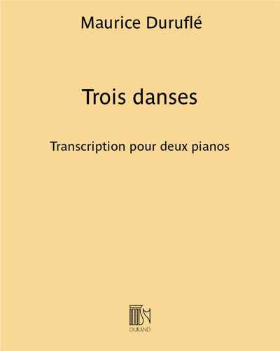 Trois danses - Transcription pour deux pianos — 迪吕弗莱