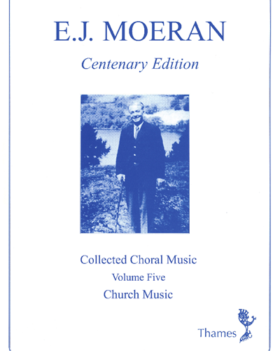 Collected Choral Music, Vol. 5: Church Music — Edward John Moeran