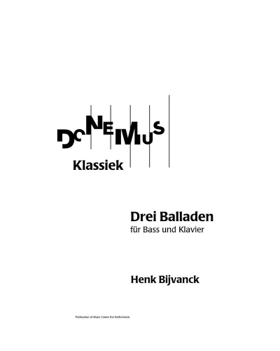 Three Ballades — Henk Bijvanck