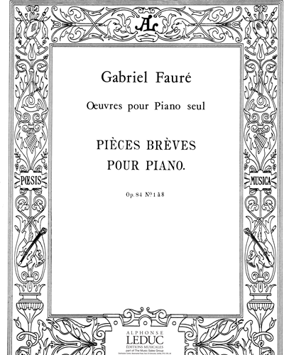 Pièces Brève, opp. 84 Nos. 1-8 — 福雷