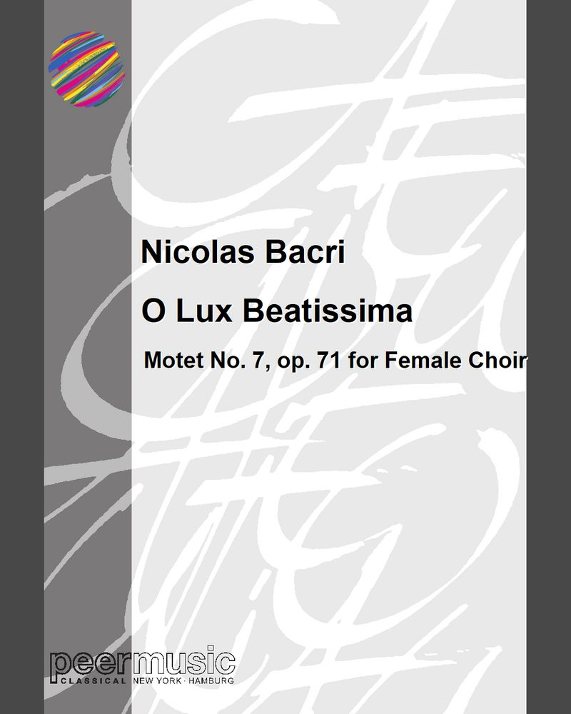 O Lux Beatissima — Nicolas Bacri