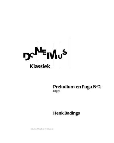 Prelude and Fugue No. 2 — Henk Badings