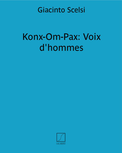 Konx-Om-Pax: Voix d'hommes — 贾钦托·谢尔西