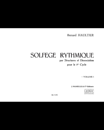 Solfege rhythmique, Vol. 1 — Bernard Haultier