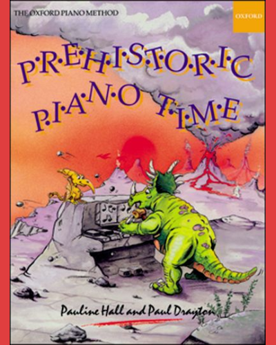 Prehistoric Piano Time — Pauline Hall