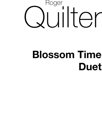 Blossom Time Duet — 罗杰·奎尔特