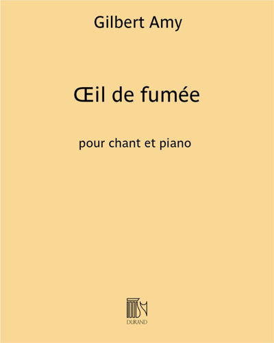 Œil de fumée — Gilbert Amy
