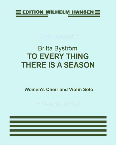 To Every Thing There Is A Season — Britta Byström