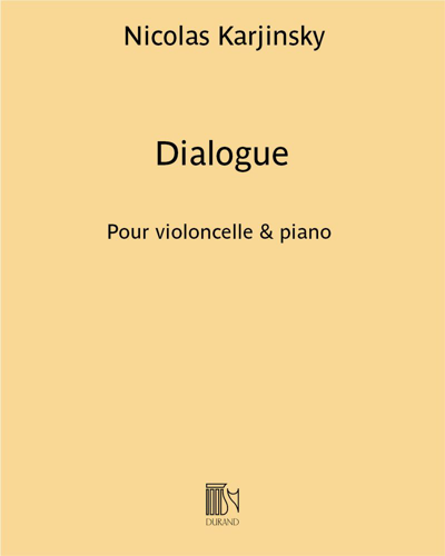 Dialogue (Extract No. 1 from 'Five Pieces') — Nicolas Karjinsky