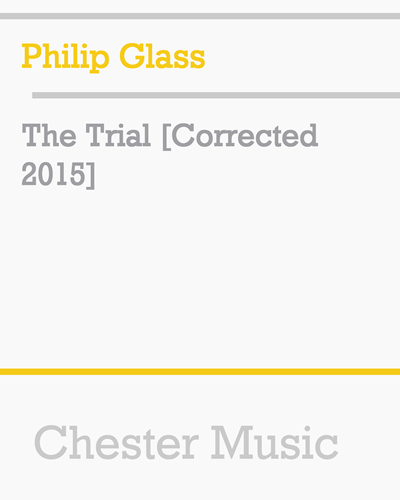 The Trial [Corrected 2015] — Philip Glass