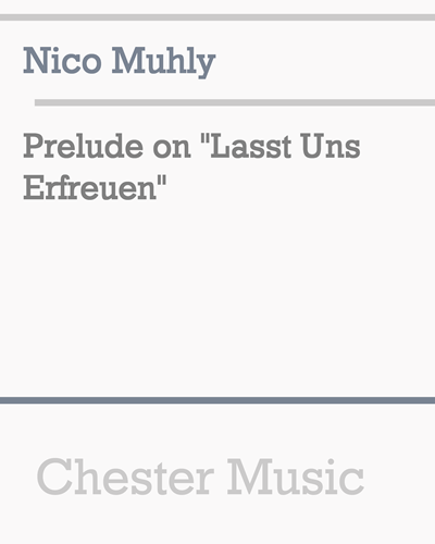 Prelude on "Lasst uns erfreuen" — 尼科·穆利