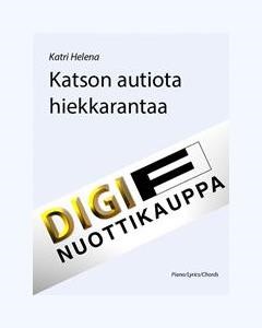 Katson autiota hiekkarantaa — Katri Helena
