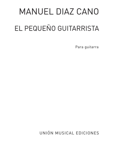 El Pequeño Guitarrista — Manuel Diaz Cano