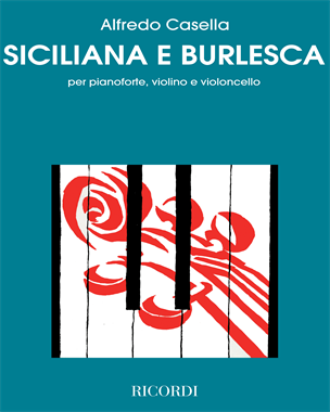 Siciliana e burlesca — 阿尔弗雷多·卡塞拉