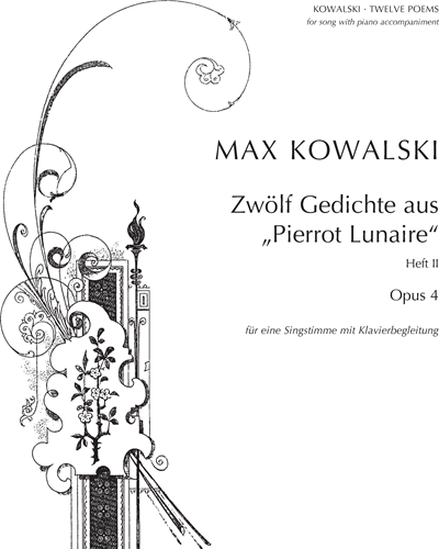 Twelve Poems from 'Pierrot Lunaire', op. 4: Vol. 2 — Max Kowalski