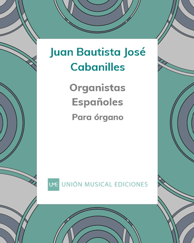 Organistas Españoles — Juan Bautista José Cabanilles