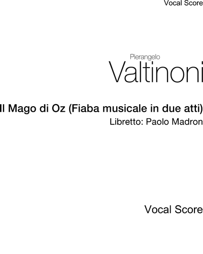 The Wizard of Oz (Musical Fairy Tale in Two Acts) — Pierangelo Valtinoni