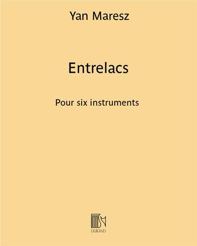 Entrelacs — Yan Maresz