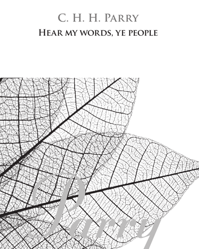 Hear My Words, Ye People — 休伯特·帕里