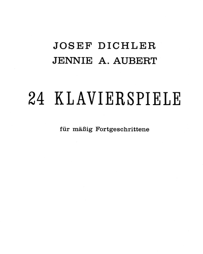 Twenty-four Little Piano Pieces — Josef Dichler