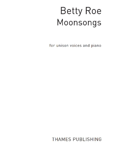 Moonsongs — Betty Roe
