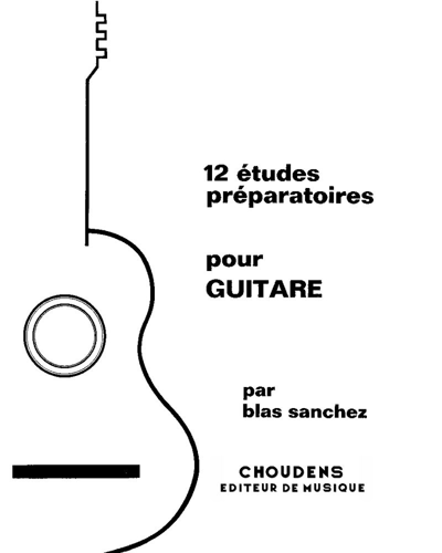 Twelve Études Préparatoires — Blas Sanchez