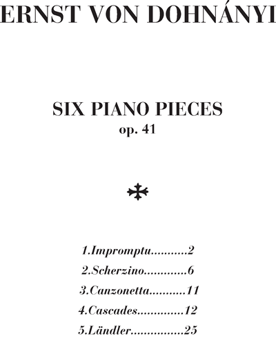 Six Piano Pieces, op. 41 — Ernst von Dohnányi