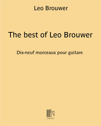 The Best of Leo Brouwer — 莱奥·布劳威尔
