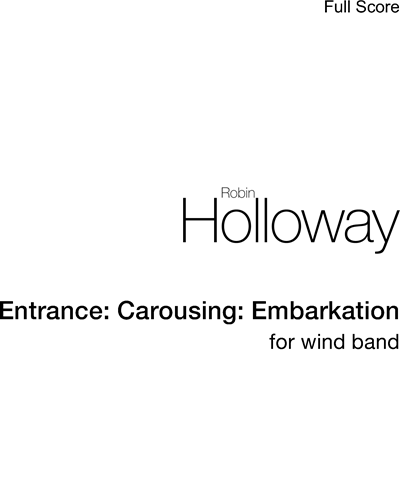 Entrance: Carousing: Embarkation — 罗宾·霍洛韦