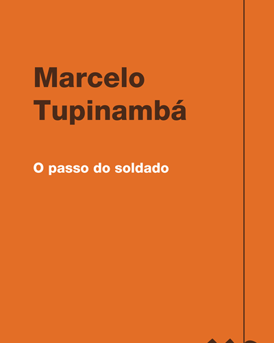 O passo do soldado — Marcelo Tupinambá