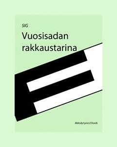 Vuosisadan rakkaustarina — SIG