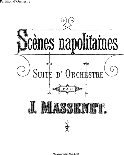 Suite D'orchestre No. 5, scènes napolitaines — Jules Massenet