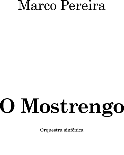 O Mostrengo — Marco Pereira