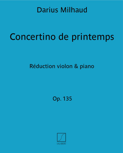 Concertino de printemps, op. 135 — 米约