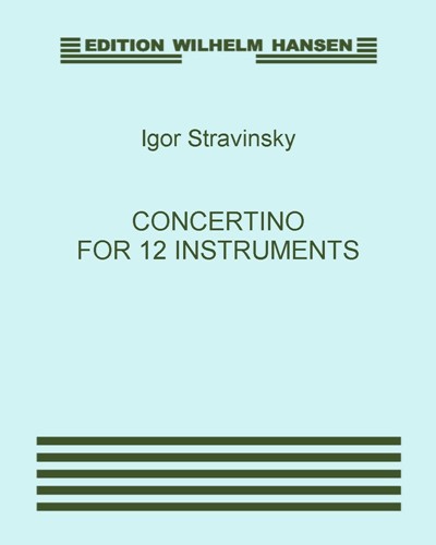 Concertino for 12 Instruments — 斯特拉文斯基